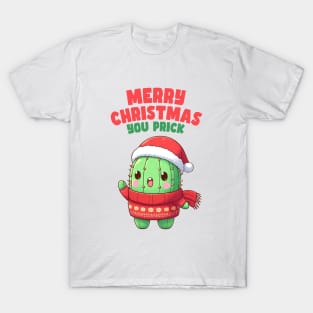 Merry Christmas You Prick Cactus T-Shirt